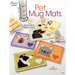 Pet Mug Mats