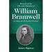 Memoir of the Life and Ministry of William Bramwell: An Itinerant Methodist Preacher