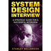 System Design Interview: A Strategic Guide for a Successful Interview
