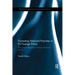 Promoting National Priorities in Eu Foreign Policy: The Czech Republic's Foreign Policy in the Eu