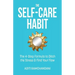 The Self-Care Habit: The 4-step Formula to Ditch the Stress and Find Your Flow