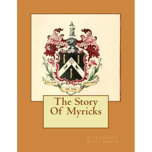 The Story Of Myricks