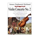 Violin Concerto No. 2 Paganini's Revenge in Two Movements: Full Score (Concert Pitch) and Individual Parts