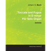 Toccata and Fugue in D Minor by J. S. Bach for Solo Organ Bwv538
