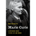 Marie Curie: A Reference Guide to Her Life and Works