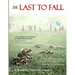 The Last to Fall: The 1922 March, Battles, & Deaths of U.S. Marines at Gettysburg