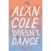 Alan Cole Doesn't Dance
