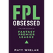 FPL Obsessed: Tips for Success in Fantasy Premier League