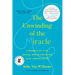 The Unwinding of the Miracle: A Memoir of Life, Death, and Everything That Comes After