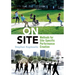 On Site: Methods for Site-Specific Performance Creation