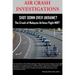 AIR CRASH INVESTIGATIONS - SHOT DOWN OVER UKRAINE? - The Crash of Malaysia Airlines Flight MH17