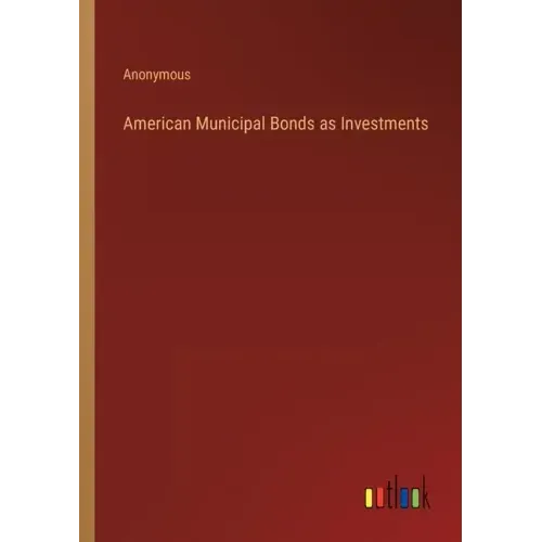 American Municipal Bonds as Investments