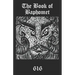 The Book of Baphomet: A wild excursion into Eliphas Levi's image, the Black Man of the Witches' Sabbat and all things diabolically goatish!