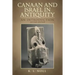 Canaan and Israel in Antiquity: A Textbook on History and Religion: Second Edition