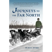 Journeys to the Far North
