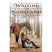 Waiting for Scotland: Poems and Meditations