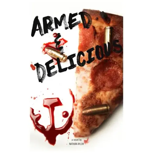 Armed & Delicious