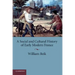 A Social and Cultural History of Early Modern France