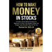 How To Make Money in Stocks