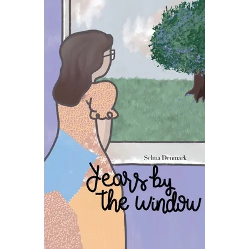 Years by the Window
