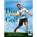 The Definitive Guide to Disc Golf