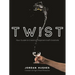 Twist: Your Guide to Creating Inspired Craft Cocktails