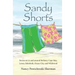 Sandy Shorts: Stories Set in and Around Bethany, Cape May, Lewes, Rehoboth, Ocean City, and Wildwood