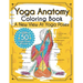Yoga Anatomy Coloring Book: A New View At Yoga Poses