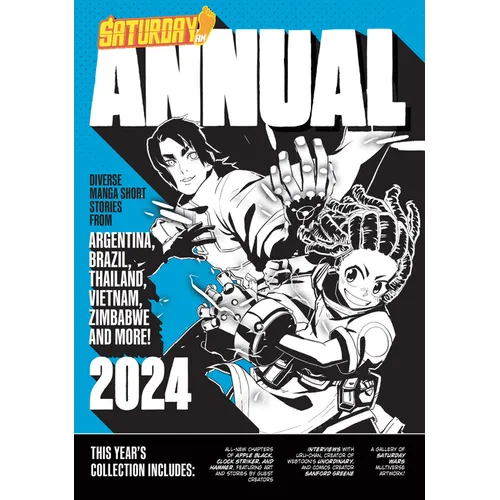 Saturday Am Annual 2024: A Celebration of Original Diverse Manga-Inspired Short Stories from Around the World