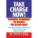 Take Charge Now!: Powerful Techniques for Breaking the Blame Habit