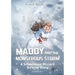 Maddy and the Monstrous Storm: A Schoolhouse Blizzard Survival Story