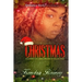 Christmas: Escapades of a New Orleans to Dallas Vixen