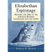 Elizabethan Espionage: Plotters and Spies in the Struggle Between Catholicism and the Crown