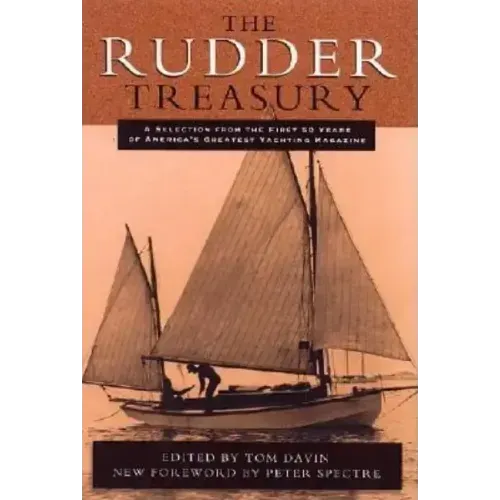 The Rudder Treasury: A Companion for Lovers of Small Craft