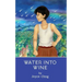 Water into Wine