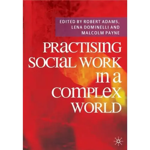 Practising Social Work in a Complex World