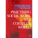 Practising Social Work in a Complex World