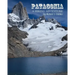 Patagonia: A Hiking Adventure
