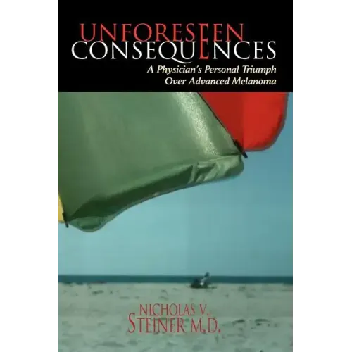 Unforeseen Consequences
