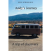 Andy's Journey: A trip of discovery