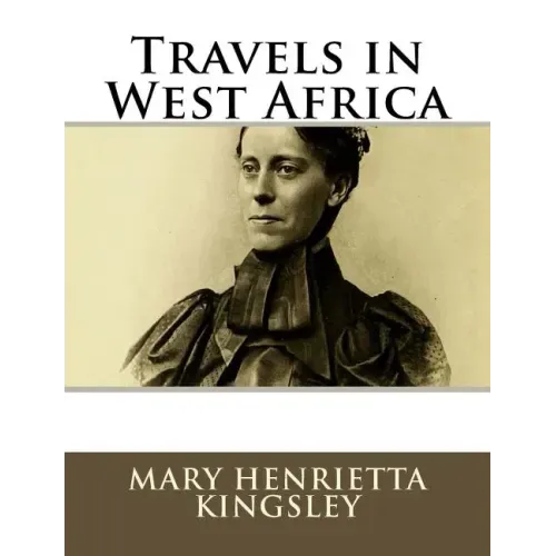 Travels in West Africa