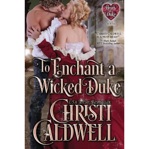 To Enchant a Wicked Duke