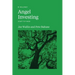 Angel Investing: Start to Finish