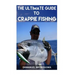 The Ultimate Guide to Crappie Fishing