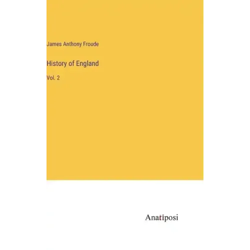 History of England: Vol. 2