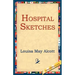 Hospital Sketches