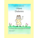 I Have Diabetes: A Children's Book About Juvenile Diabetes