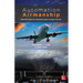 Automation Airmanship: Nine Principles for Operating Glass Cockpit Aircraft