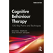 Cognitive Behaviour Therapy: 100 Key Points and Techniques