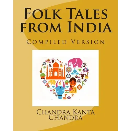 Folk Tales from India: Compiled Version